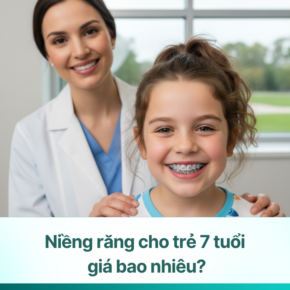 Niềng răng cho trẻ 7 tuổi giá bao nhiêu? Bảng giá & Yếu tố ảnh hưởng